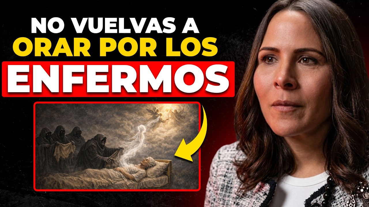 Jamás Vuelvas a Orar por un Enfermo sin Entender Esto: La Clave Espiritual de la Sanación