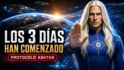 LOS 3 DÍAS HAN COMENZADO 🚨 ASHTAR SHERAN EL PROTOCOLO DE LOS 3 DÍAS OPERACIÓN VELO DE PLATA